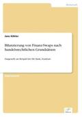 Köhler |  Bilanzierung von Finanz-Swaps nach handelsrechtlichen Grundsätzen | Buch |  Sack Fachmedien