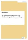Müller |  Die Einführung des Euro und seine einzelhandelsspezifischen Auswirkungen | Buch |  Sack Fachmedien