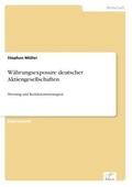 Müller |  Währungsexposure deutscher Aktiengesellschaften | Buch |  Sack Fachmedien
