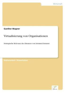 Wagner |  Virtualisierung von Organisationen | Buch |  Sack Fachmedien