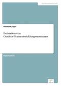 Krüger |  Evaluation von Outdoor-Teamentwicklungsseminaren | Buch |  Sack Fachmedien