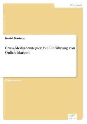 Martens |  Cross-Media-Strategien bei Einführung von Online-Marken | Buch |  Sack Fachmedien