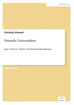 Schawel | Virtuelle Universitäten | Buch | 978-3-8386-4864-4 | sack.de