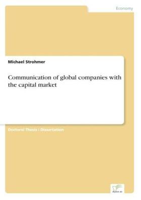 Strohmer | Communication of global companies with the capital market | Buch | 978-3-8386-5161-3 | sack.de