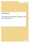 Strohmer |  Communication of global companies with the capital market | Buch |  Sack Fachmedien