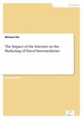 Ott |  The Impact of the Internet on the Marketing of Travel Intermediaries | Buch |  Sack Fachmedien