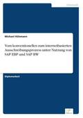 Hülsmann |  Vom konventionellen zum internetbasierten Ausschreibungsprozess unter Nutzung von SAP EBP und SAP BW | Buch |  Sack Fachmedien