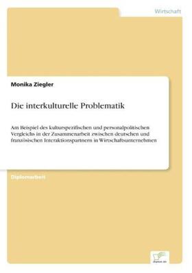 Ziegler |  Die interkulturelle Problematik | Buch |  Sack Fachmedien