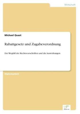 Quast |  Rabattgesetz und Zugabeverordnung | Buch |  Sack Fachmedien