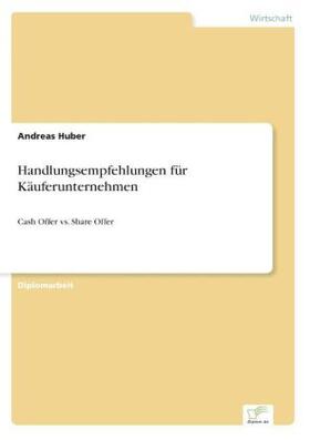 Huber | Handlungsempfehlungen für Käuferunternehmen | Buch | 978-3-8386-5739-4 | sack.de