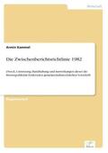 Kammel |  Die Zwischenberichtsrichtlinie 1982 | Buch |  Sack Fachmedien