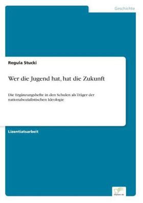 Stucki |  Wer die Jugend hat, hat die Zukunft | Buch |  Sack Fachmedien