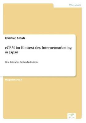 Schulz |  eCRM im Kontext des Internetmarketing in Japan | Buch |  Sack Fachmedien