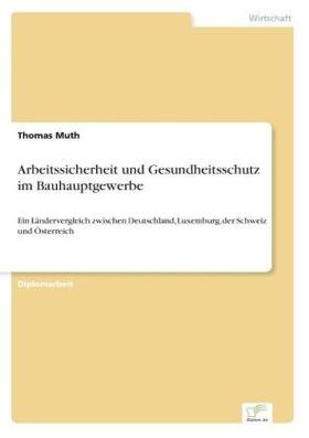 Muth |  Arbeitssicherheit und Gesundheitsschutz im Bauhauptgewerbe | Buch |  Sack Fachmedien