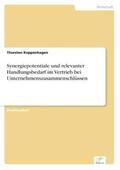 Koppenhagen |  Synergiepotentiale und relevanter Handlungsbedarf im Vertrieb bei Unternehmenszusammenschlüssen | Buch |  Sack Fachmedien
