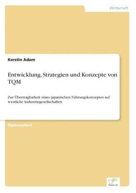 Adam |  Entwicklung, Strategien und Konzepte von TQM | Buch |  Sack Fachmedien