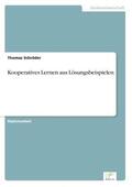 Schröder |  Kooperatives Lernen aus Lösungsbeispielen | Buch |  Sack Fachmedien