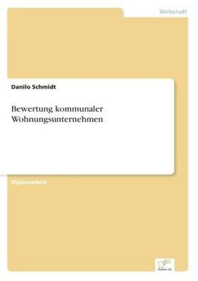 Schmidt |  Bewertung kommunaler Wohnungsunternehmen | Buch |  Sack Fachmedien