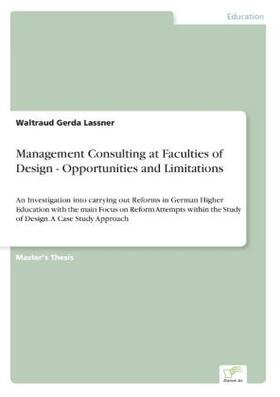Lassner |  Management Consulting at Faculties of Design - Opportunities and Limitations | Buch |  Sack Fachmedien