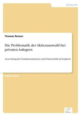 Renner | Die Problematik der Aktienauswahl bei privaten Anlegern | Buch | 978-3-8386-9746-8 | sack.de