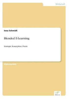 Schmidt |  Blended E-Learning | Buch |  Sack Fachmedien