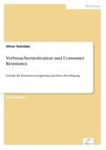 Schröder |  Verbrauchermotivation und Consumer Resistance | Buch |  Sack Fachmedien