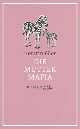 Gier |  Die Mütter-Mafia | eBook | Sack Fachmedien