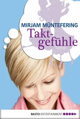 Müntefering |  Taktgefühle | eBook | Sack Fachmedien