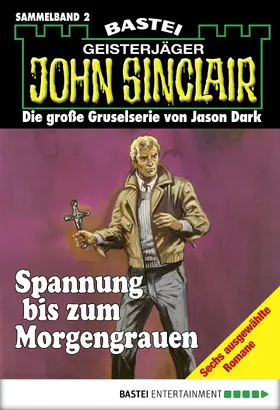 Dark |  John Sinclair - Sammelband 2 | eBook | Sack Fachmedien