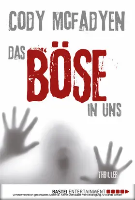 Mcfadyen |  Das Böse in uns - 3. Fall für Smoky Barrett | eBook | Sack Fachmedien