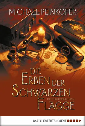 Peinkofer |  Die Erben der Schwarzen Flagge | eBook | Sack Fachmedien