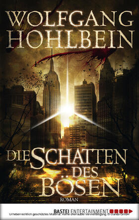 Hohlbein |  Die Schatten des Bösen | eBook | Sack Fachmedien