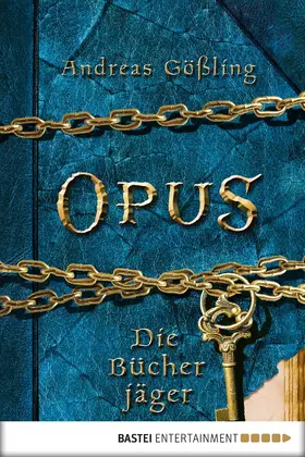 Gößling |  OPUS - Die Bücherjäger | eBook | Sack Fachmedien