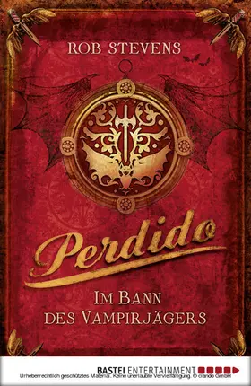 Stevens |  Perdido - Im Bann des Vampirjägers | eBook | Sack Fachmedien