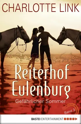 Link |  Reiterhof Eulenburg - Gefährlicher Sommer | eBook | Sack Fachmedien