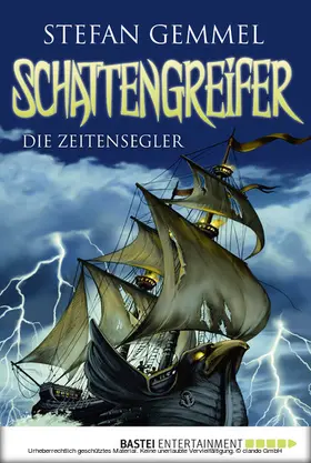 Gemmel |  Schattengreifer - Die Zeitensegler | eBook | Sack Fachmedien