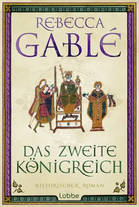 Gablé |  Das zweite Königreich | eBook | Sack Fachmedien