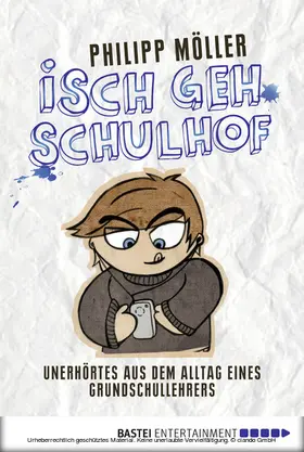 Möller |  Isch geh Schulhof | eBook | Sack Fachmedien