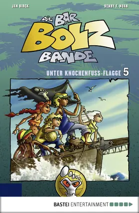 Noah |  Die Bar-Bolz-Bande, Band 5 | eBook | Sack Fachmedien