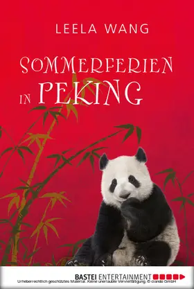 Wang |  Sommerferien in Peking | eBook | Sack Fachmedien