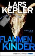 Kepler |  Flammenkinder | eBook | Sack Fachmedien
