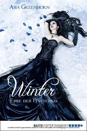 Greenhorn |  Winter - Erbe der Finsternis | eBook | Sack Fachmedien