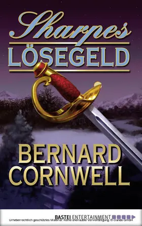 Cornwell | Sharpes Lösegeld | E-Book | www.sack.de