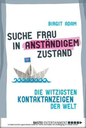 Adam |  Suche Frau in anständigem Zustand | eBook | Sack Fachmedien