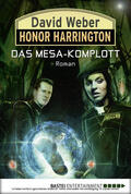 Weber |  Honor Harrington: Das Mesa-Komplott | eBook | Sack Fachmedien