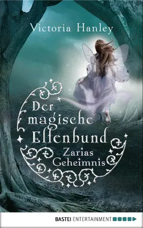 Hanley |  Der magische Elfenbund - Zarias Geheimnis | eBook | Sack Fachmedien
