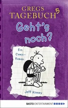Kinney | Gregs Tagebuch 5 - Geht's noch? | E-Book | www.sack.de