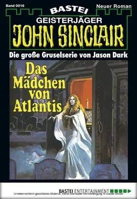 Dark |  John Sinclair 16 | eBook | Sack Fachmedien