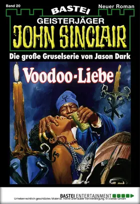 Dark |  John Sinclair - Folge 0020 | eBook | Sack Fachmedien