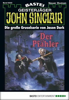 Dark |  John Sinclair 33 | eBook | Sack Fachmedien